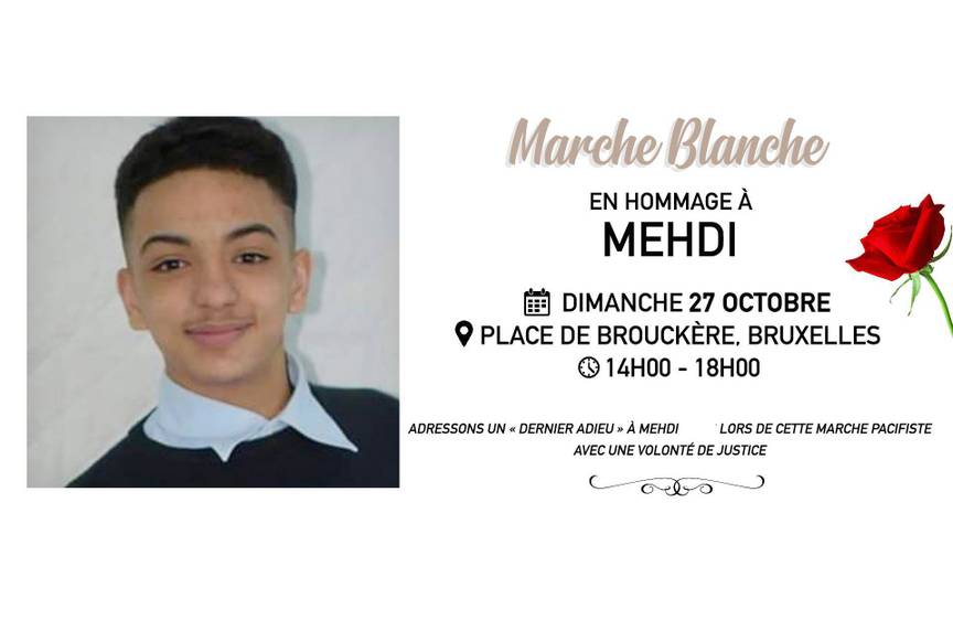 Op 27 oktober 2019 organiseren familie en vrienden een  witte mars voor Mehdi, de minderjarige jongen die op 20 augustus door een politiewagen werd doodgereden ter hoogte van de Ravensteingalerij