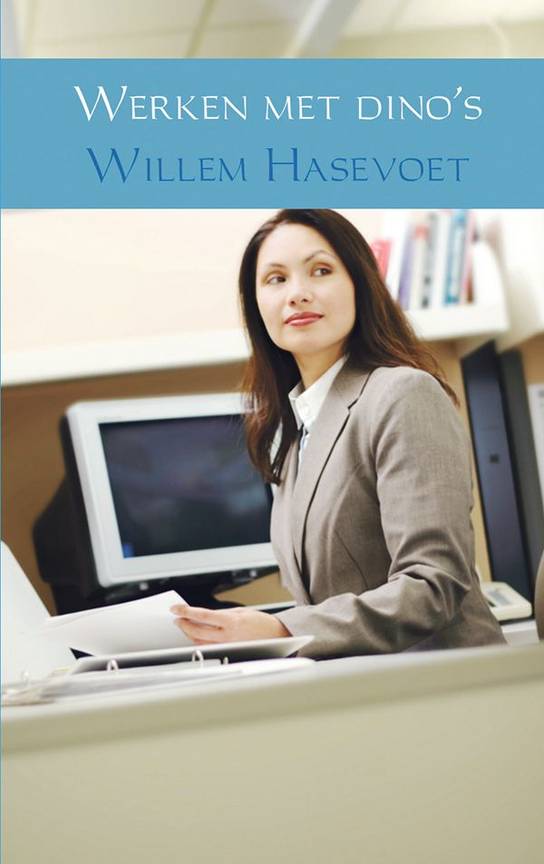 Cover Werken met dinos Willem Hasevoet