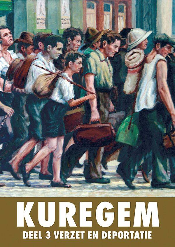 cover deel 3 Kuregem verzet en deportatie