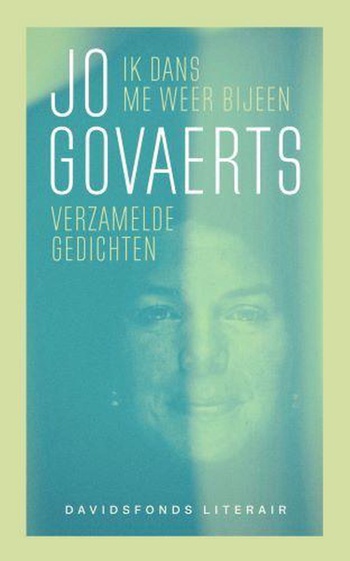 "Ik dans me weer bijeen, verzamelde gedichten van Jo Govaerts_(c)_davidsfonds_literair.jpg