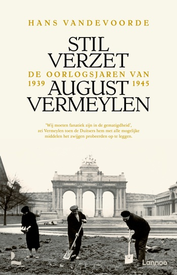 Stil Verzet, de oorlogsjaren van August Vermeylen, van Hans Vandevoorde