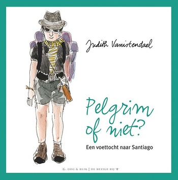 Cover Judith Vanistendael Pelgrim of niet