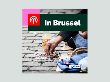 #22 Wie bedelt er in Brussel? En waarom hier?