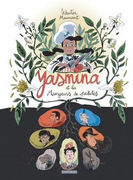 Wauter Mannaert : Yasmina et les Mangeurs de patates