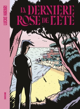 1736 Cabin Fever Elzo Durt La derniere rose de l ete Lucas Harari BD choix Elzo Durt couverture